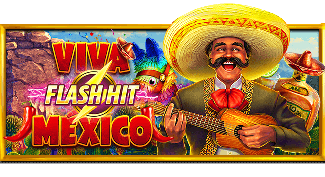 Viva Flashhit Mexico